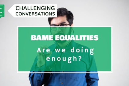 BAME Equalities